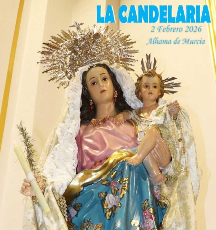 February 1 and 2 The celebrations and Romería of the Virgen de la Candelaria in Alhama de Murcia