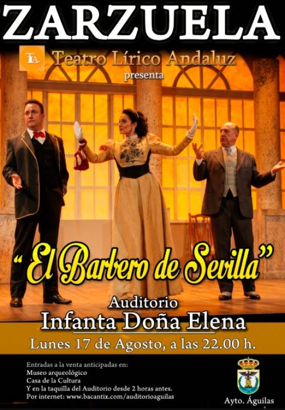 August 17 The Barber of Seville zarzuela light opera in Águilas