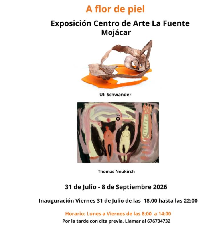 Until Sept 8 A flor de piel art exhibition at La Fuente Art Centre, Mojácar