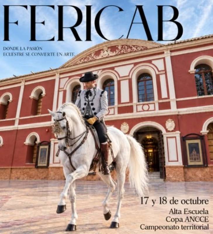 October 15 to 18 The 2026 FERICAB Horse Show in Lorca